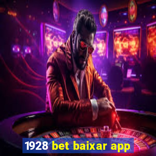 1928 bet baixar app